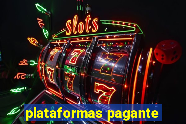 plataformas pagante